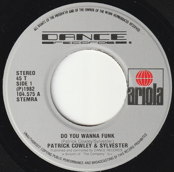 Patrick Cowley And Sylvester : Do You Wanna Funk (7", Single)