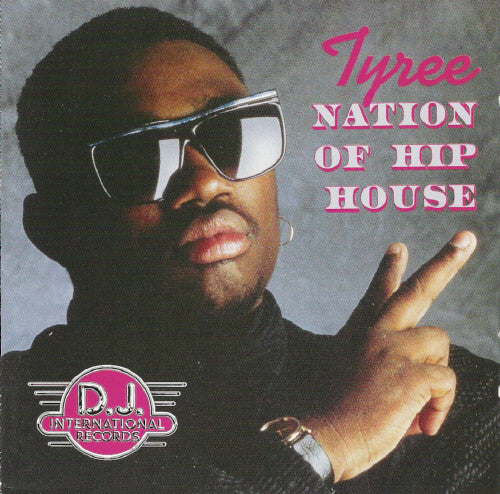 Tyree* : Nation Of Hip House (CD, Album)
