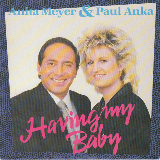 Anita Meyer & Paul Anka : Having My Baby (7", Single)