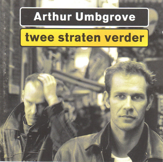 Arthur Umbgrove : Twee Straten Verder (CD, Album)
