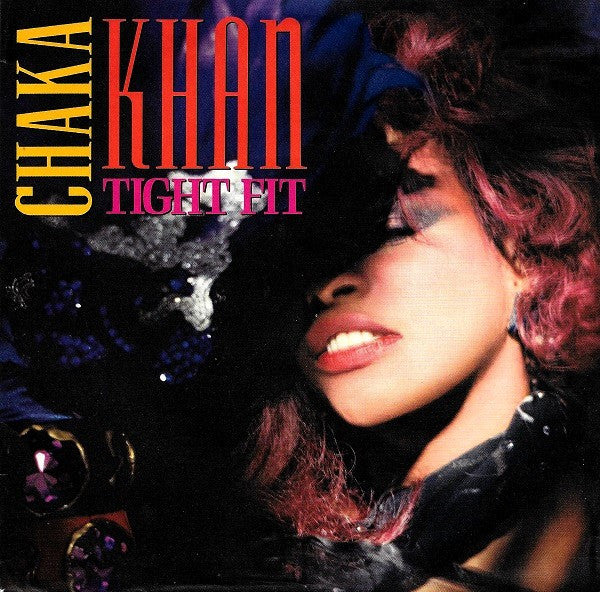 Chaka Khan : Tight Fit (7", Single)