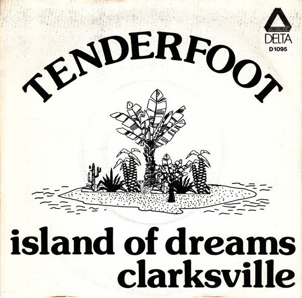 Tenderfoot (2) : Island Of Dreams / Clarksville (7", Single)