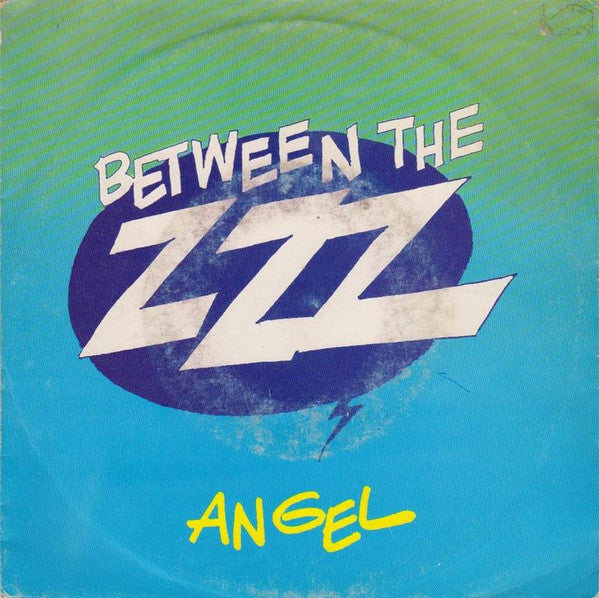 Between The ZZZ : Angel (7", Single)