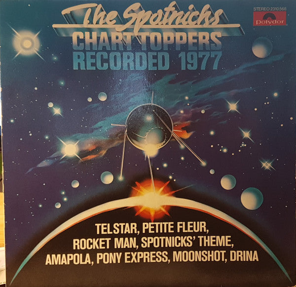 The Spotnicks : Chart Toppers Recorded 1977 (LP, Album)