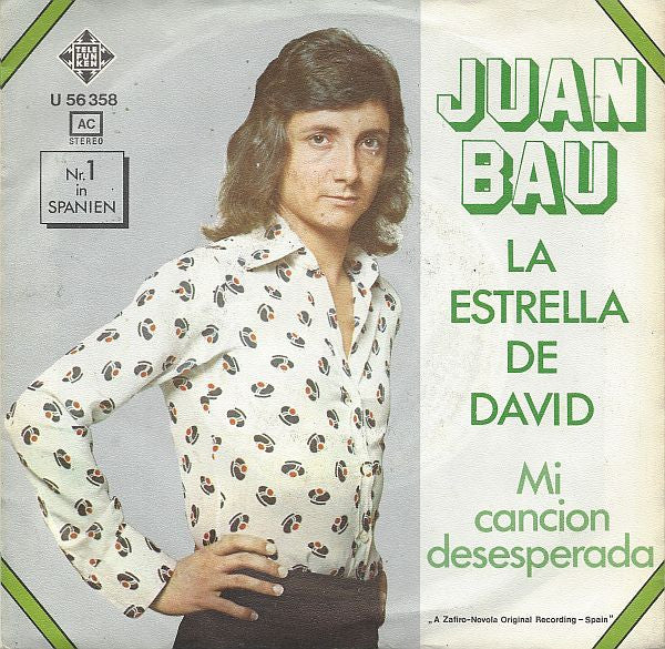 Juan Bau : La Estrella De David / Mi Canción Desesperada (7", Single, Promo)