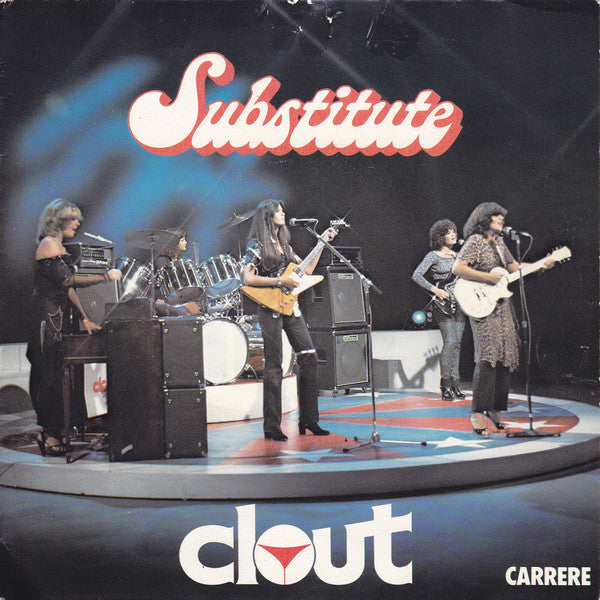 Clout : Substitute (7", Single, Con)