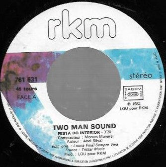 Two Man Sound : Festa Do Interior (7", Single)