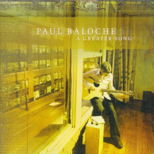 Paul Baloche : A Greater Song (CD, Album, Enh, RE)