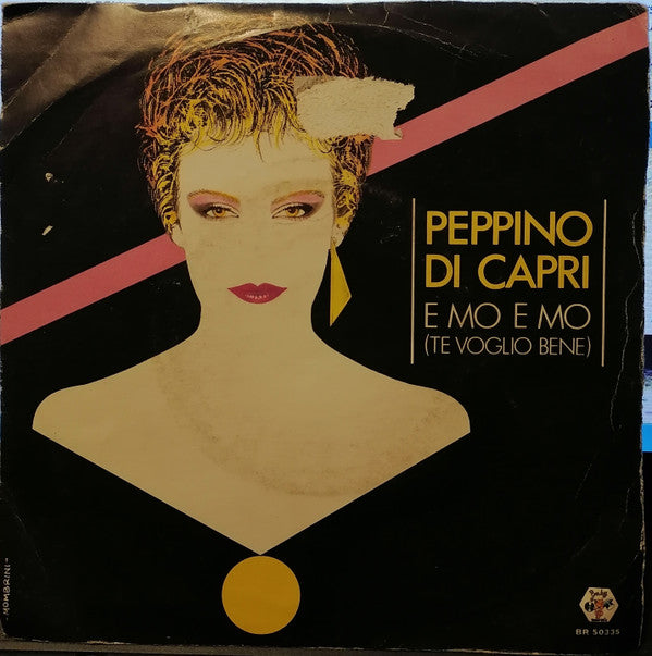 Peppino Di Capri : E Mo E Mo (Te Voglio Bene) (7")