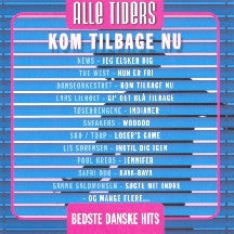 Various : Kom Tilbage Nu - Alle Tiders Bedste Danske Hits (CD, Comp)