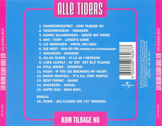 Various : Kom Tilbage Nu - Alle Tiders Bedste Danske Hits (CD, Comp)
