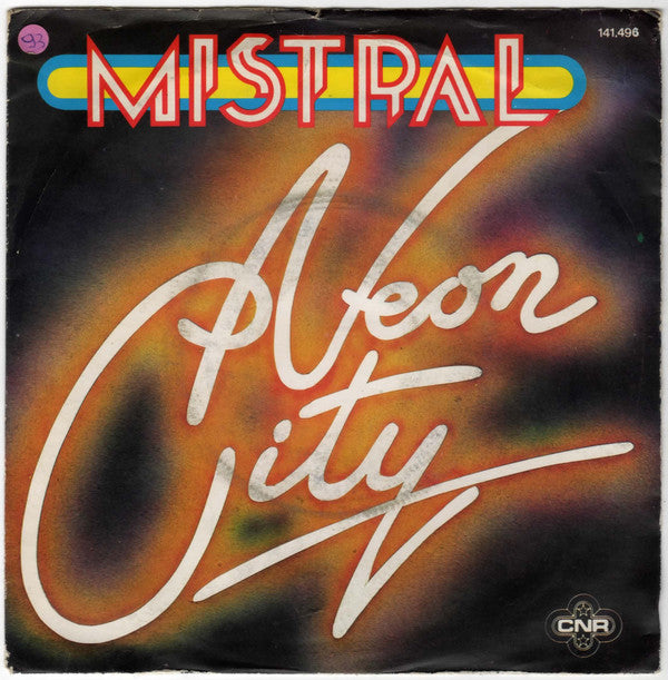 Mistral (2) : Neon City (7", Single, Mou)
