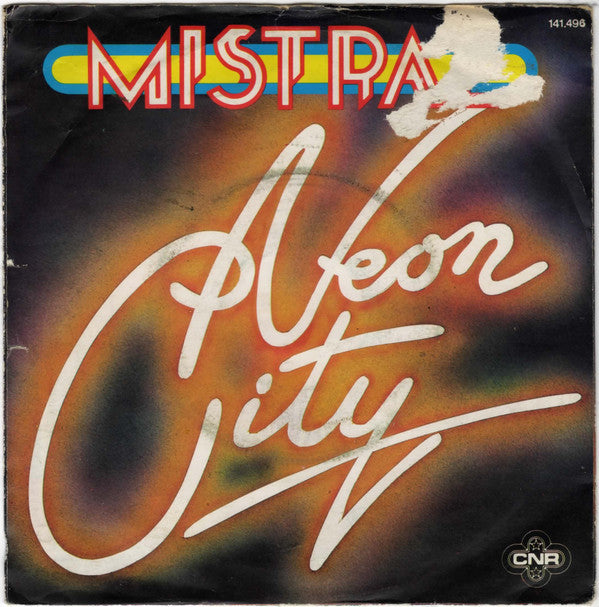 Mistral (2) : Neon City (7", Single, Mou)