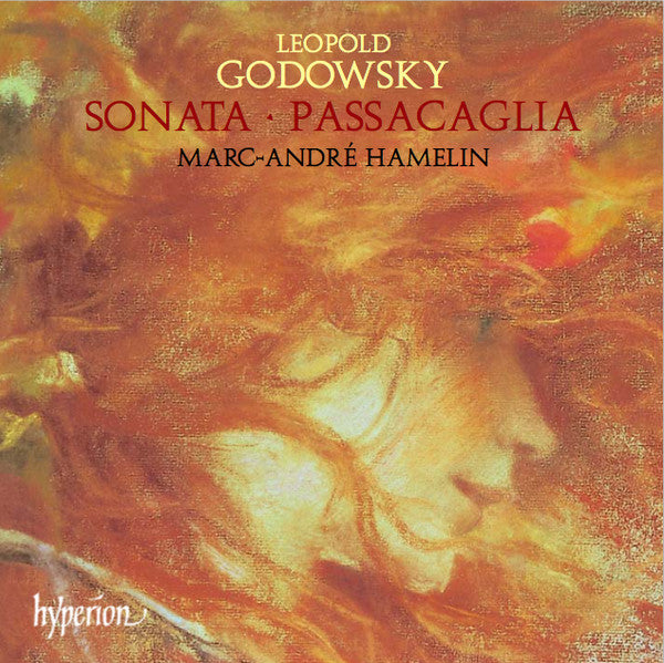 Leopold Godowsky - Marc-André Hamelin : Sonata • Passacaglia (CD, Album)