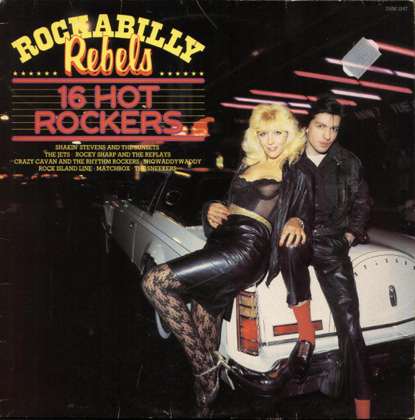 Various : Rockabilly Rebels 16 Hot Rockers (LP, Album, Comp)