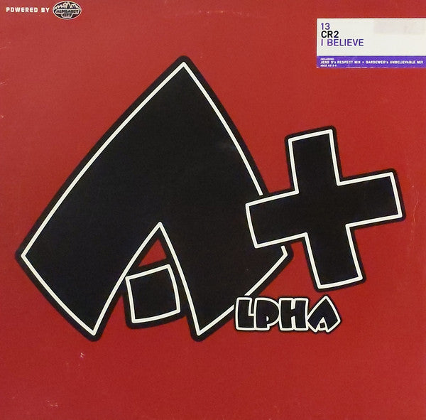 CR2 : I Believe (12")