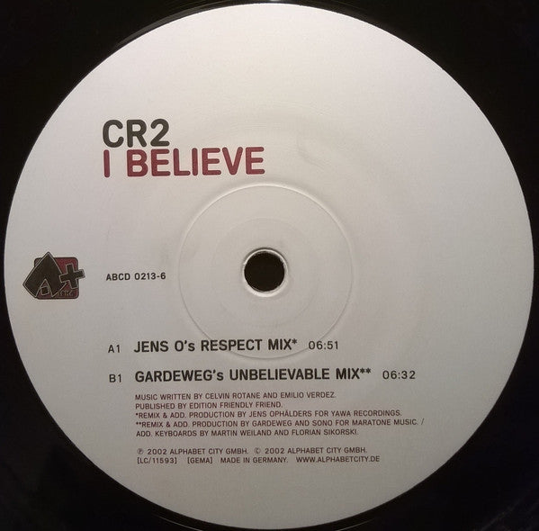 CR2 : I Believe (12")
