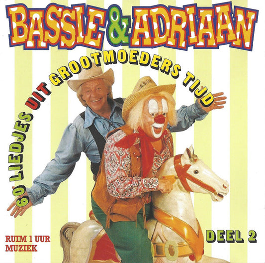 Bassie & Adriaan : 60 Liedjes Uit Grootmoeders Tijd Deel 2 (CD)