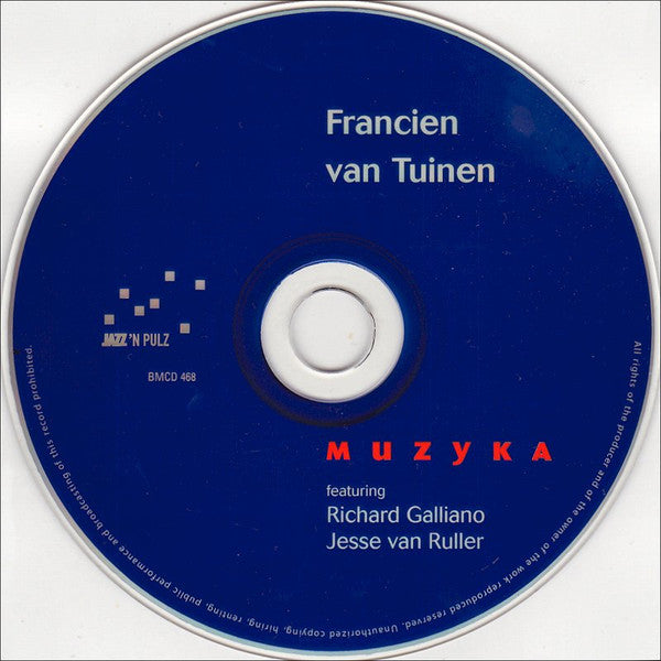 Francien Van Tuinen Featuring Richard Galliano, Jesse Van Ruller : Muzyka (CD, Album)