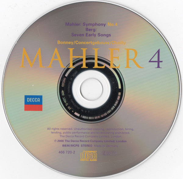 Gustav Mahler / Alban Berg – Barbara Bonney, Concertgebouworkest, Riccardo Chailly : Mahler 4 - 7 Early Songs (CD)
