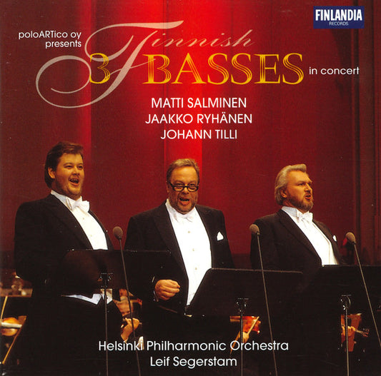 Matti Salminen (2) • Jaakko Ryhänen • Johann Tilli, Helsinki Philharmonic Orchestra / Leif Segerstam : 3 Finnish Basses In Concert (CD, Album)
