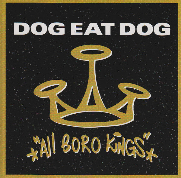 Dog Eat Dog : All Boro Kings (CD, Album)