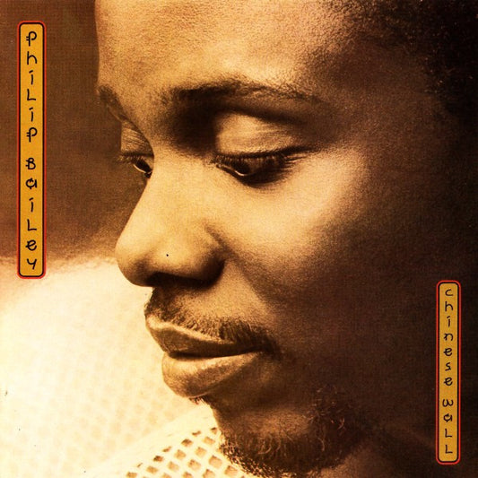 Philip Bailey : Chinese Wall (CD, Album, RE)