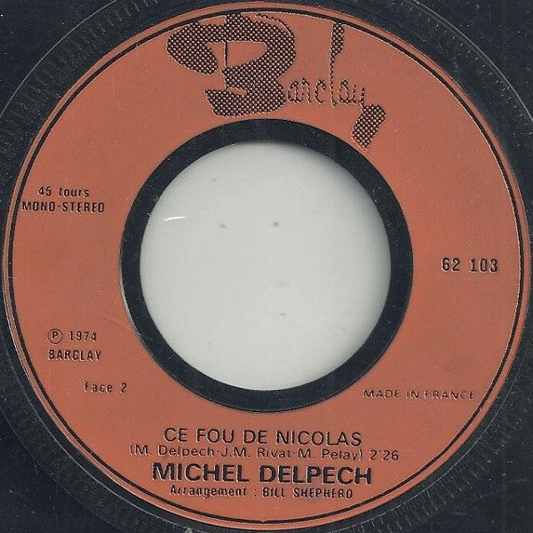 Michel Delpech : Je L'attendais (7", Single)