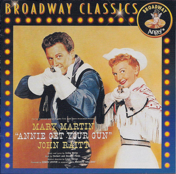 Mary Martin, John Raitt : Annie Get Your Gun (CD, Album, RE)