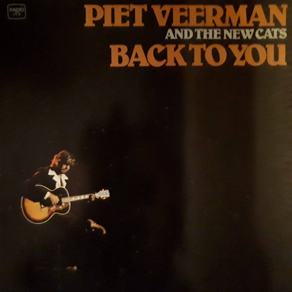 Piet Veerman And The New Cats : Back To You (LP, Album)