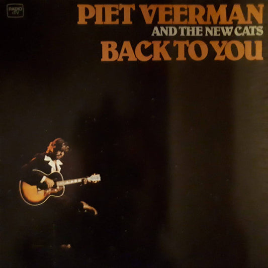 Piet Veerman And The New Cats : Back To You (LP, Album)