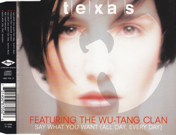 Texas Featuring The Wu-Tang Clan : Say What You Want (All Day, Every Day) (CD, Maxi)