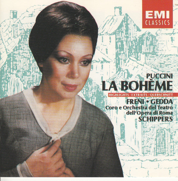 Giacomo Puccini - Mirella Freni, Nicolai Gedda, Orchestra Del Teatro Dell'Opera Di Roma E Coro Del Teatro Dell'Opera Di Roma, Thomas Schippers : Puccini - La Bohème Highlights/Extraits/Querschnitt (CD, Comp, RE, RM)