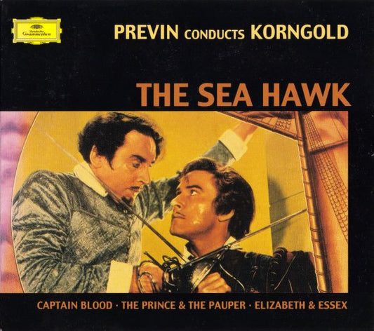 André Previn Conducts Erich Wolfgang Korngold : The Sea Hawk • Captain Blood • The Prince & The Pauper • Elizabeth & Essex (CD, Album)