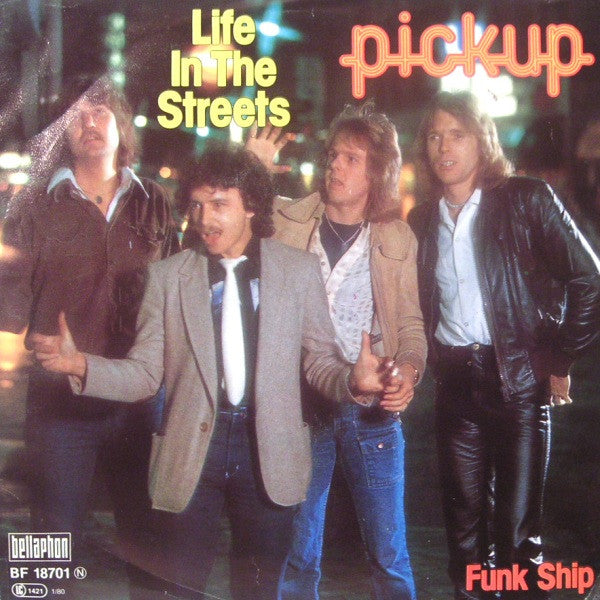 Pickup (2) : Life In The Streets (7", Single)