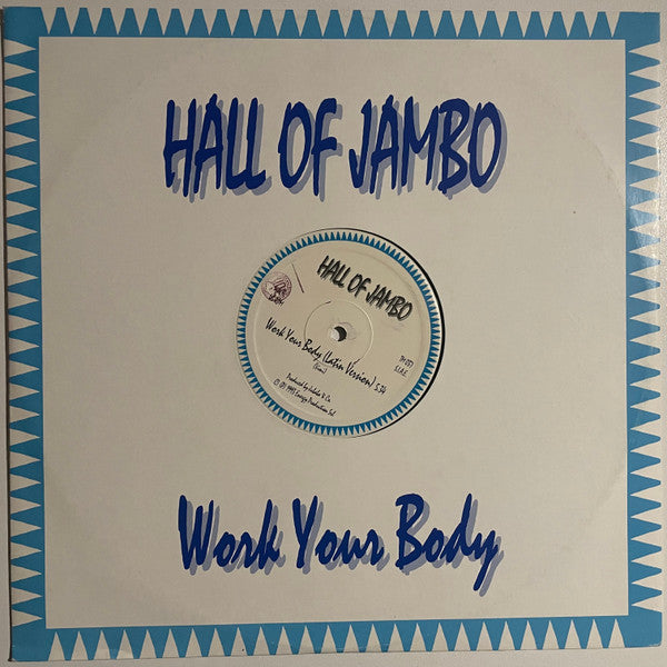 Hall Of Jambo : Work Your Body (12")