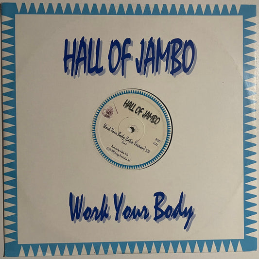 Hall Of Jambo : Work Your Body (12")