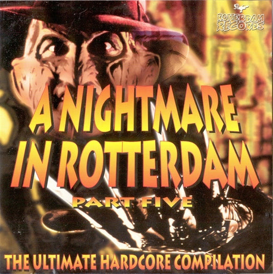 Various : A Nightmare In Rotterdam Part Five (The Ultimate Hardcore Compilation) (CD, Comp)