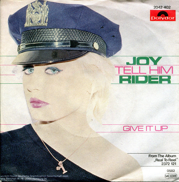 Joy Ryder : Tell Him / Give It Up (7", Single)