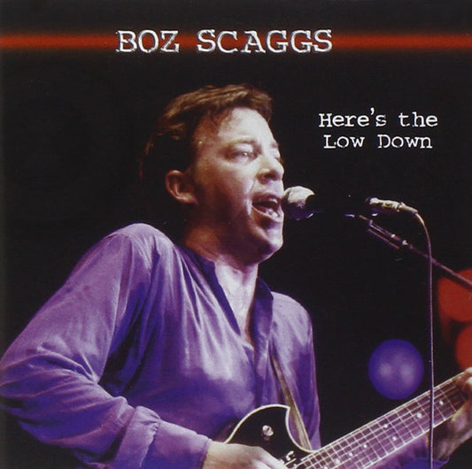 Boz Scaggs : Here's The Low Down (CD, Comp)