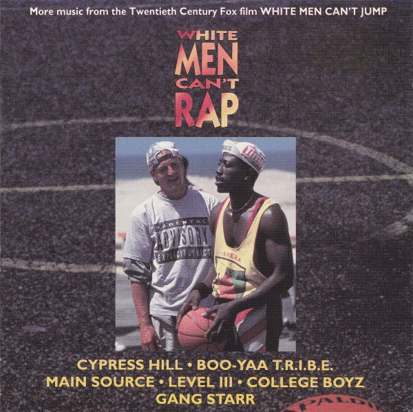 Various : White Men Can't Rap (More Music From The Twentieth Century Fox Film White Men Can't Jump) (CD, EP, Comp)