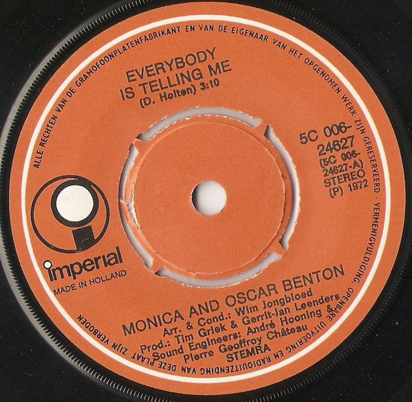 Monica (10) And Oscar Benton : Everybody Is Telling Me (7", Single, Kno)