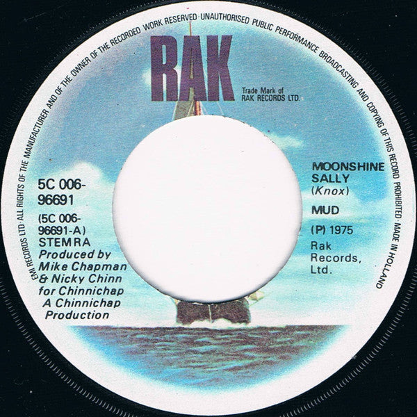 Mud : Moonshine Sally (7", Single)
