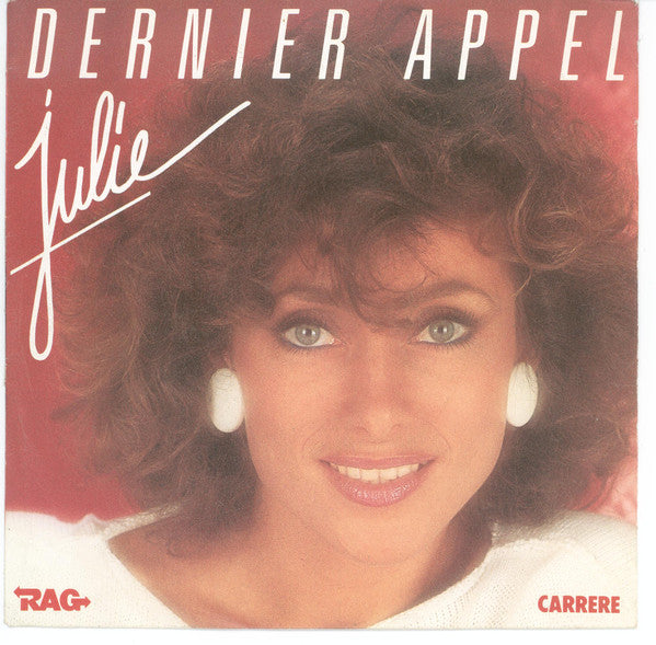 Julie : Dernier Appel (7", Single)