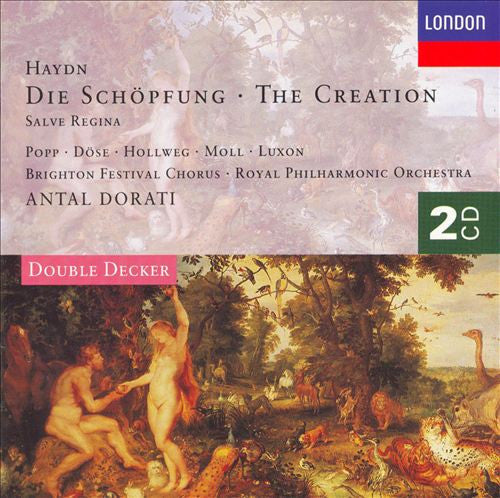 Joseph Haydn - Lucia Popp •  Helena Döse •  Werner Hollweg •  Kurt Moll •  Benjamin Luxon •  Brighton Festival Chorus •  Royal Philharmonic Orchestra •  Antal Dorati : Die Schöpfung / Salve Regina (2xCD, Comp, RE, RM)