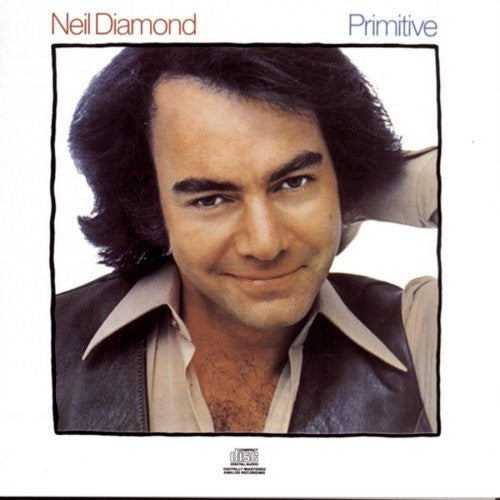 Neil Diamond : Primitive (CD, Album, RE)