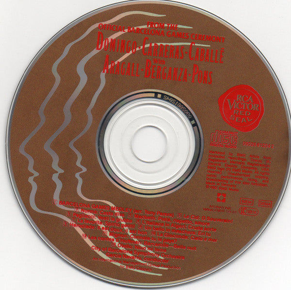 Placido Domingo · José Carreras · Montserrat Caballé With Giacomo Aragall · Teresa Berganza · Juan Pons : From The Official Barcelona Games Ceremony (CD)