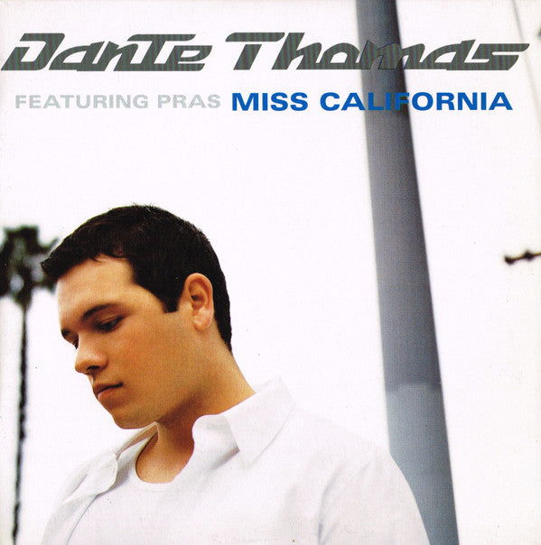 Dante Thomas Featuring Pras Michel : Miss California (CD, Single, Car)