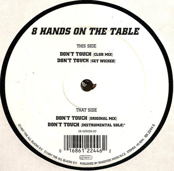 8 Hands On The Table : Don't Touch (12")