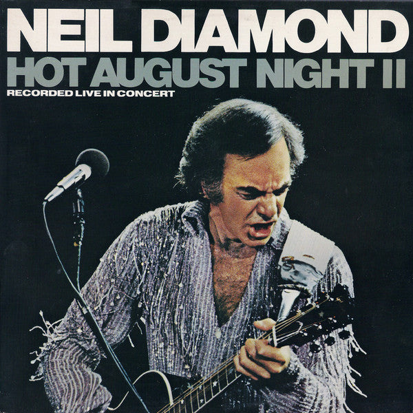Neil Diamond : Hot August Night II (2xLP, Album, Gat)